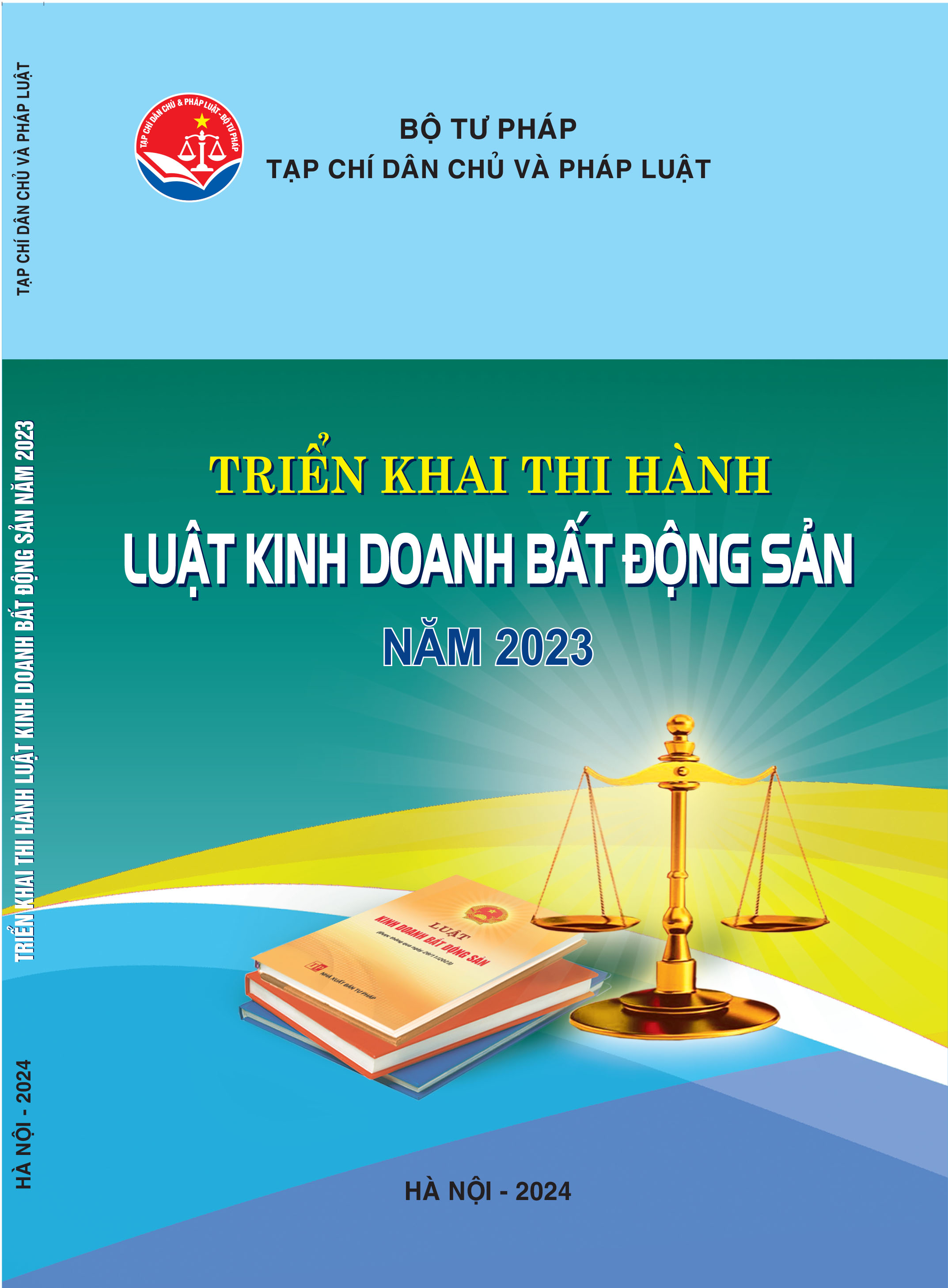 Ấn phẩm 200 trang “Triển khai thi hành Luật Kinh doanh bất động sản năm 2023”