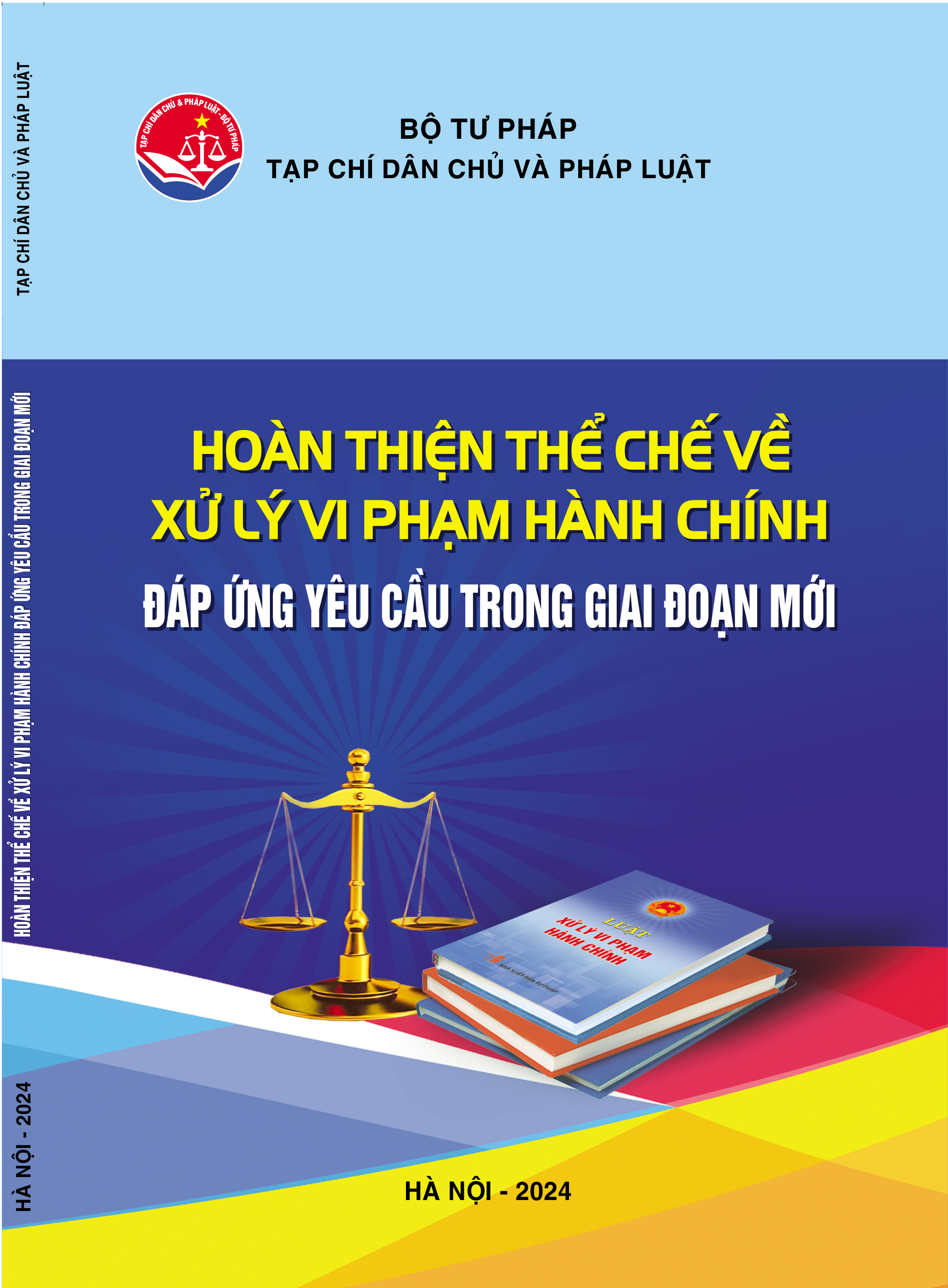 Ấn phẩm 200 trang Hoàn thiện thể chế về xử lý vi phạm hành chính đáp ứng yêu cầu trong giai đoạn mới