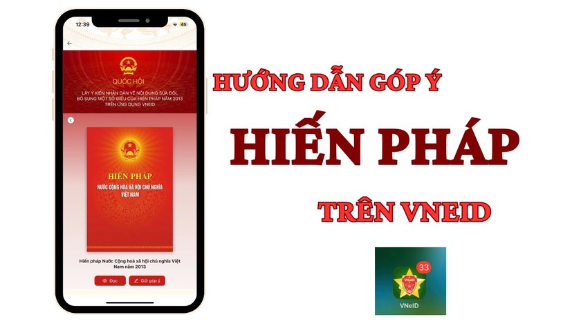 Hướng dẫn thực hiện góp ý sửa đổi, bổ sung một số điều của Hiến pháp trên VNeID
