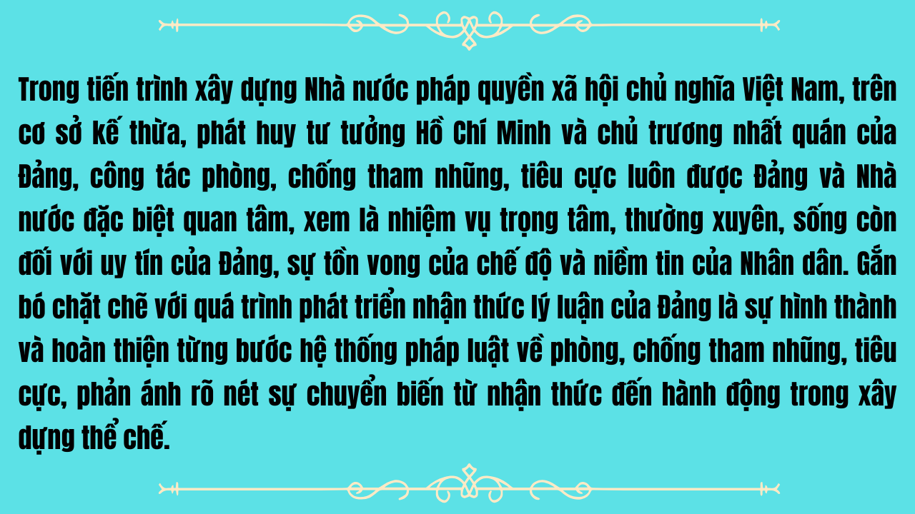 Phòng, chống tham nhũng, lãng phí, tiêu cực - Truyền thống, pháp luật và khát vọng phụng sự Nhân dân