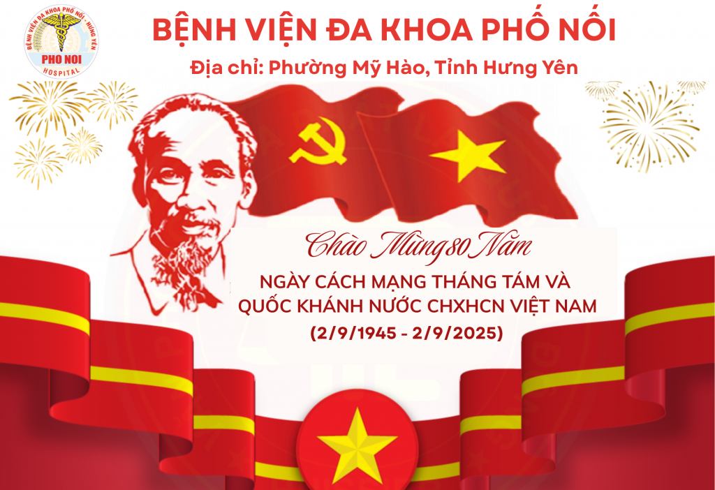 Bệnh viện đa khoa Phố Nối chào mừng 80 năm Ngày Cách mạng Tháng Tám và Quốc khánh nước CHXHCN Việt Nam