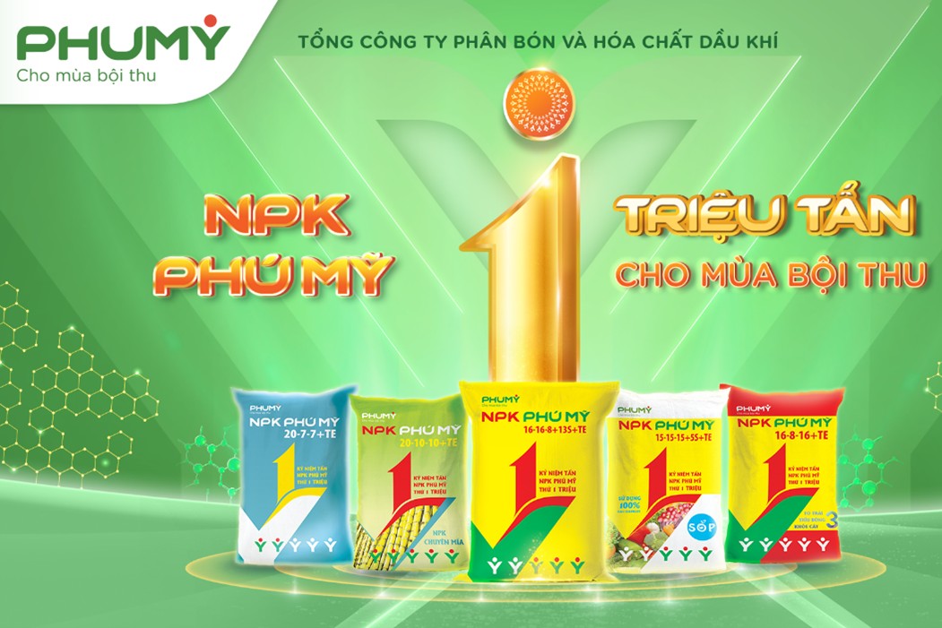 NPK Phú Mỹ: Triệu tấn kết nối – Cho mùa bội thu