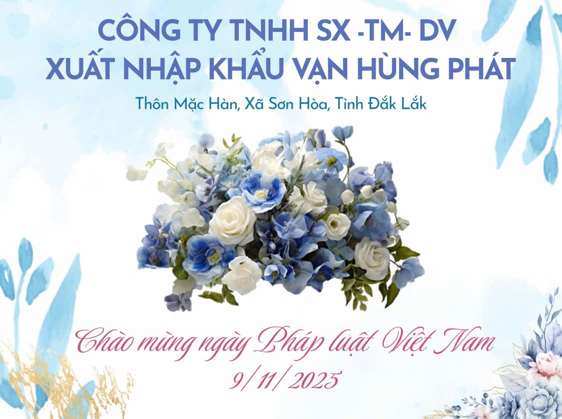 Công ty TNHH SX - TM - DV Xuất nhập khẩu Vạn Hùng Phát