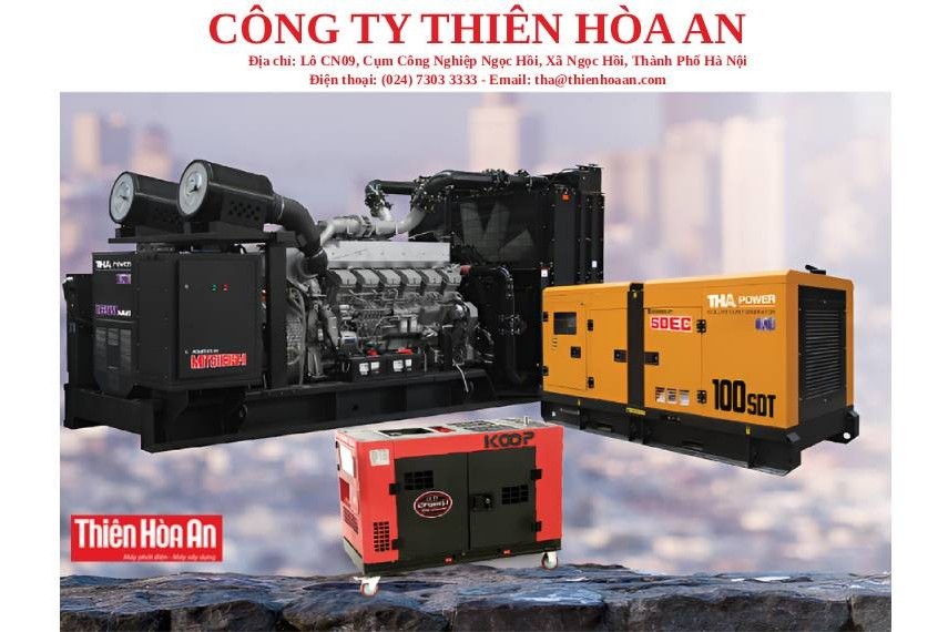 Công ty TNHH Thiên Hòa An - Doanh nghiệp hàng đầu trong lĩnh vực máy phát điện, máy xây dựng, khẳng định uy tín, phát triển bền vững cùng đối tác