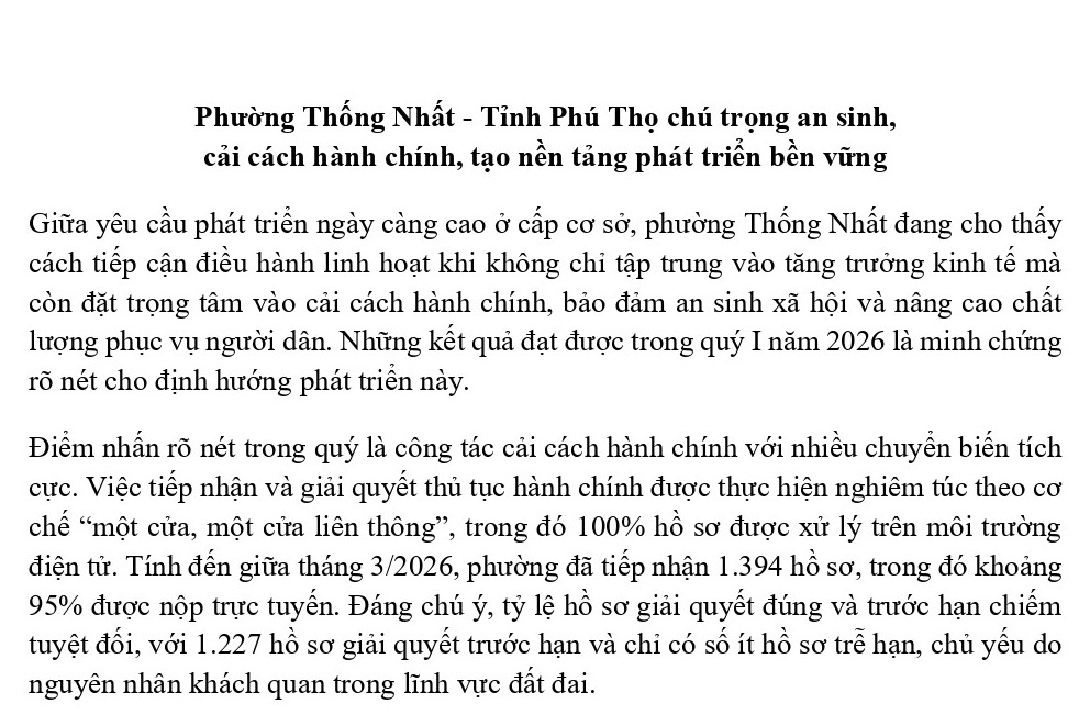Phường Thống Nhất - Tỉnh Phú Thọ chú trọng an sinh, cải cách hành chính, tạo nền tảng phát triển bền vững