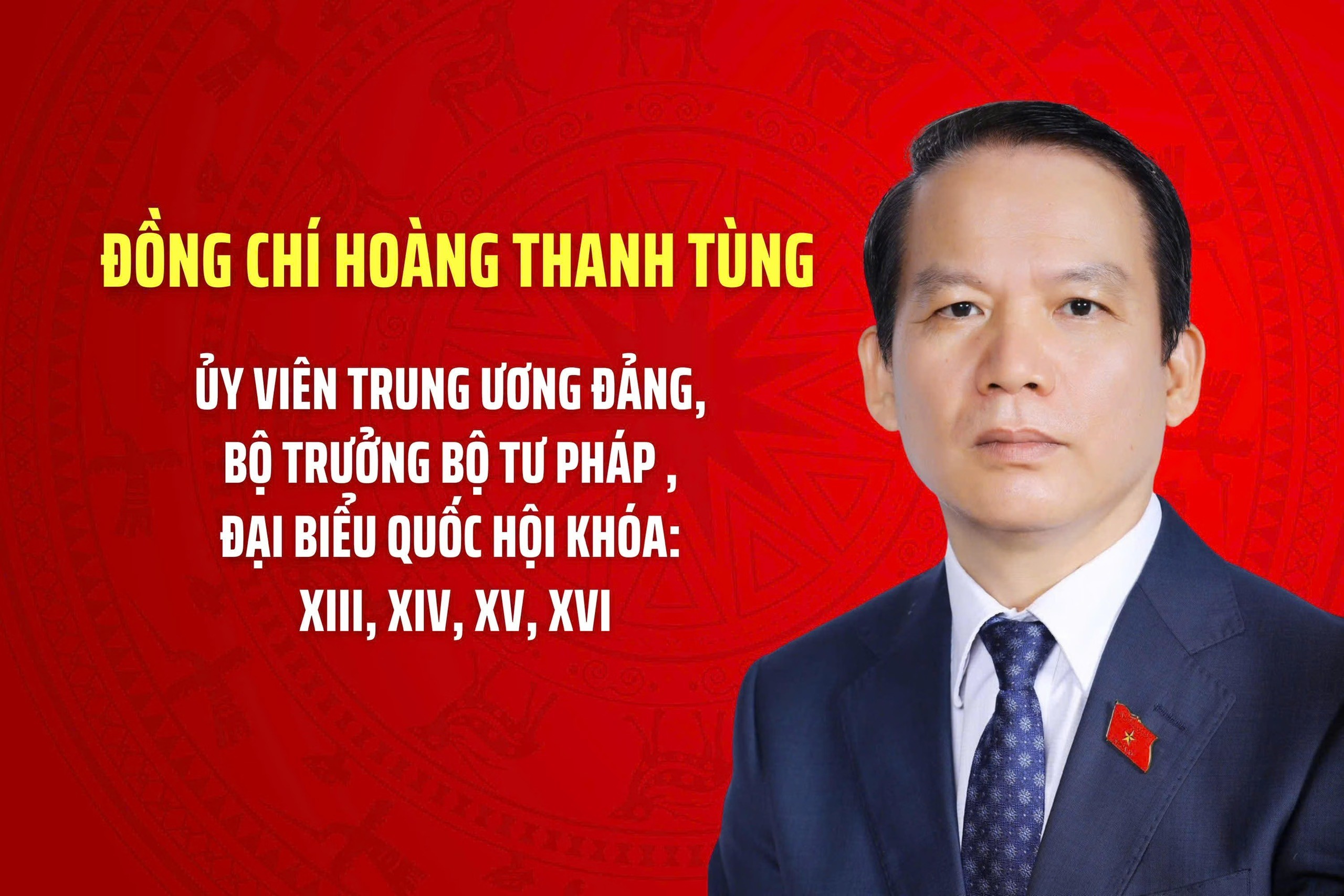 Đồng chí Hoàng Thanh Tùng giữ chức Bộ trưởng Bộ Tư pháp