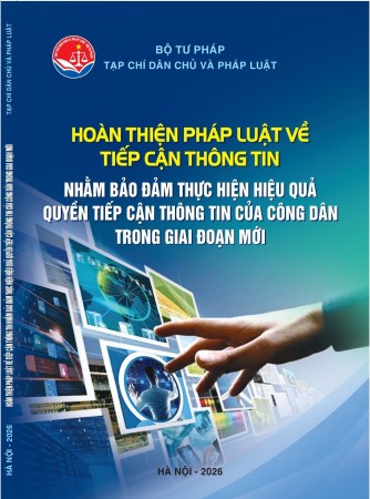 Ấn phẩm 200 trang “Hoàn thiện pháp luật về tiếp cận thông tin nhằm bảo đảm thực hiện hiệu quả quyền tiếp cận thông tin của công dân trong giai đoạn mới”