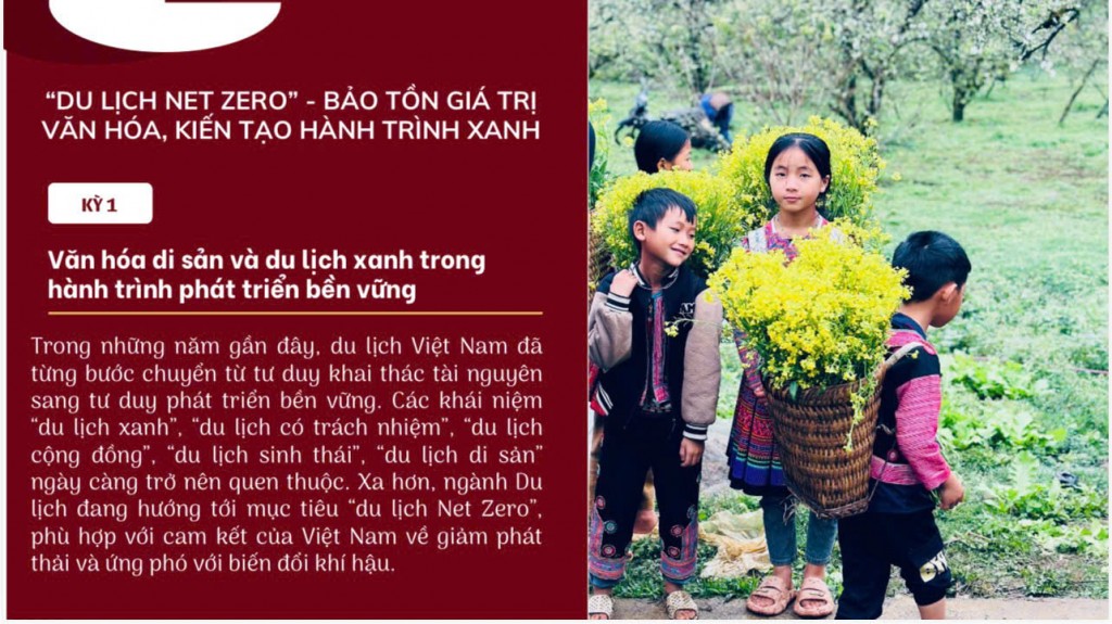 “DU LỊCH NET ZERO” - BẢO TỒN GIÁ TRỊ VĂN HOÁ, KIẾN TẠO HÀNH TRÌNH XANH (KỲ 1)