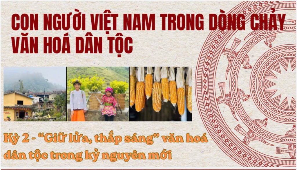 CON NGƯỜI VIỆT NAM TRONG DÒNG CHẢY VĂN HOÁ DÂN TỘC (KỲ 2)