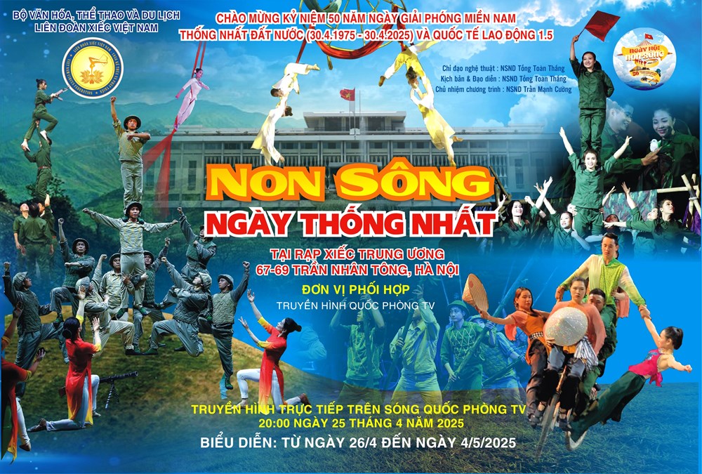 Chuỗi chương trình nghệ thuật đặc sắc của các đơn vị nghệ thuật thuộc Bộ Văn hóa Thể thao và Du lịch chào mừng Kỷ niệm 50 năm Ngày Giải phóng miền Nam, thống nhất đất nước (30/4/1975 - 30/4/2025)