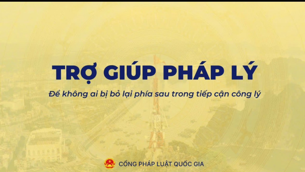 Trợ giúp pháp lý để không ai bị bỏ lại phía sau trong tiếp cận công lý